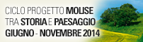 Ciclo di seminari MOLISE TRA STORIA E PAESAGGIO giugno - novembre 2014